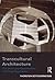 Transcultural Architecture:...