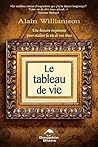 Le tableau de vie (French Edition) Le tableau de vie (French Edition)