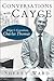 Conversations with Cayce: Edgar's Grandson, Charles Thomas