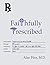 Faithfully Prescribed by Alan Fuss