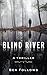 Blind River (Mackley & Lass...
