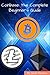 Coinbase: The Complete Beginner's Guide