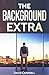 The Background Extra