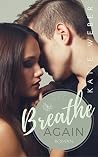 Breathe Again: Si...