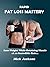 Rapid Fat Loss Mastery: Los...