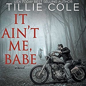 It Ain't Me, Babe (Hades Hangmen, #1)