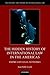 The Hidden History of International Law in the Americas: Empire and Legal Networks (History and Theory of International Law)