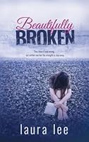 Beautifully Broken