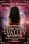 Through the Valley (Shadow of Death #1) Book cover for Through the Valley (Shadow of Death #1)