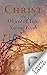 Christ: The Object of True ...