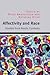 Affectivity and Race: Studies from Nordic Contexts