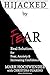 Hijacked By Fear by Mark Hochwender