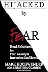 Hijacked By Fear:...