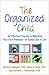 The Organized Child: An Eff...