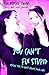 You Can't Fix Stupid: Psych...