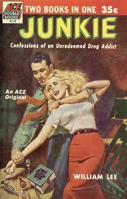 Junkie: Confessions of an Unredeemed Drug Addict