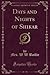 Days and Nights of Shikar (Classic Reprint)