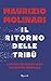 Il ritorno delle tribù: La ...