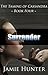 Surrender: The Taming of Ca...