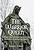 The Warrior Queen: The Life and Legend of Aethelflaed, Daughter of Alfred the Great