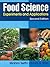 Food Science Experiments and Applications by Mohini Sethi
