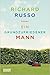 Ein grundzufriedener Mann by Richard Russo