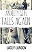 Anxiety Girl Falls Again: A...
