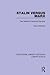 Stalin Versus Marx (Routledge Library Editions: Joseph Stalin): The Stalinist Historical Doctrine