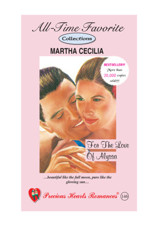 For the Love of Alyssa (Precious Hearts Romances, #146)