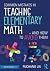 Common Mistakes in Teaching Elementary Math-And How to Avoid Them