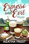 Espresso and Evil
