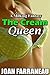 The Cream Queen by Joan Farraneau