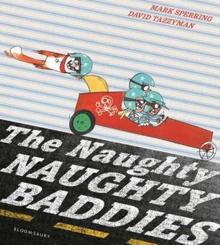 The Naughty Naughty Baddies (Paperback)