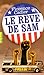 Le rêve de Sam by Florence Cadier