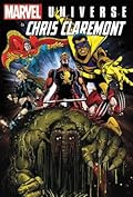 Marvel Universe By Chris Claremont Omnibus