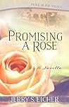 Promising a Rose