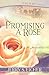 Promising a Rose (Peace in the Valley #0.5)