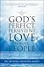 God’s Perfect, Persistent Love for All People
