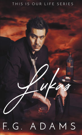 Lukas (This is Our Life Series #4)