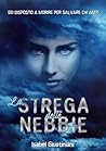 La strega delle nebbie