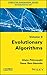 Evolutionary Algorithms (Computer Engineering: Metaheuristics Book 9)