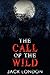 The Call of the Wild - complete edition by Jack London The Call of the Wild - complete edition by Jack London