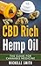 CBD-Rich Hemp Oil - The Gui...