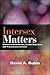 Intersex Matters by David A. Rubin