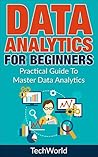 Data Analytics Made Accessible For Beginners