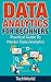 Data Analytics Made Accessible For Beginners