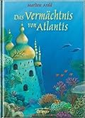 Das Vermächtnis von Atlantis