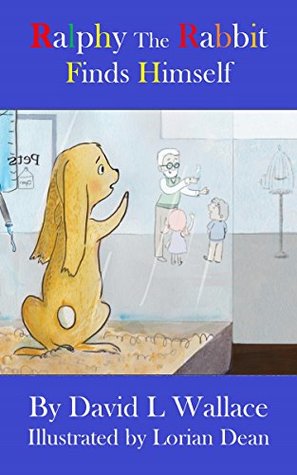 Ralphy the Rabbit: Finds Himself