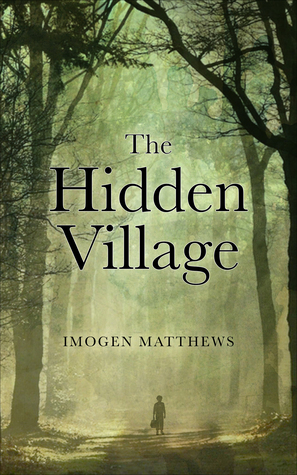 The Hidden Village (Wartime Holland, #1)