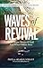 Waves of Revival: Four Majo...